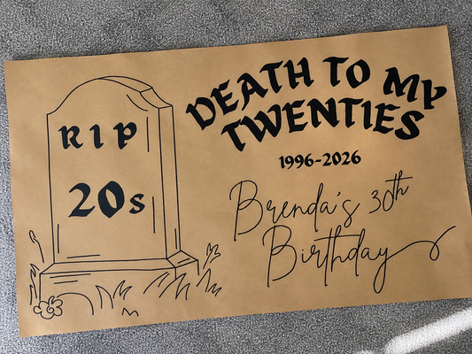 Death To My… Birthday Banner
