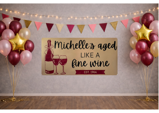 Aged Like A Fine Wine Birthday Banners